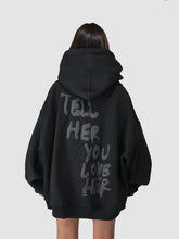Tell Her You Love Her Black Hoodie