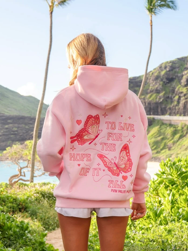 To Live For the Hope of It All pink butterfly hoodie back view palm trees